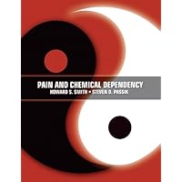 Pain and Chemical Dependency Pain and Chemical Dependency Kindle Hardcover Paperback