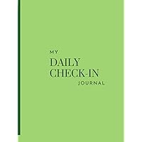My Daily Check-In Journal My Daily Check-In Journal Hardcover Paperback