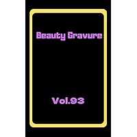 Beauty Gravure Vol 93 (Japanese Edition)