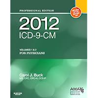 2012 ICD-9-CM, for Physicians Volumes 1 and 2 Professional Edition (Softbound) (AMA Physician ICD-9-CM) 2012 ICD-9-CM, for Physicians Volumes 1 and 2 Professional Edition (Softbound) (AMA Physician ICD-9-CM) Paperback Kindle