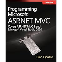 Programming Microsoft® ASP.NET MVC Programming Microsoft® ASP.NET MVC Paperback