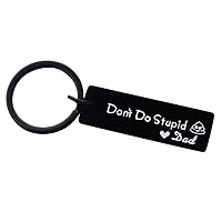 Don't Do Stupid Shit Keychain Funny Birthday Gifts for Teens Son Daughter from Mom Humor Sarcasm Gift for Family Friends (Don't do stupid shit love Dad (Rectangle/Black))