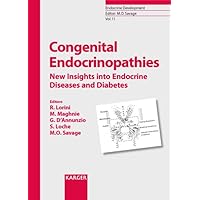 Congenital Endocrinopathies: New Insights into Endocrine Diseases and Diabetes (Endocrine Development) Congenital Endocrinopathies: New Insights into Endocrine Diseases and Diabetes (Endocrine Development) Hardcover