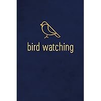 Pocket Bird Watching Log Book: Handy Small 4 x 6
