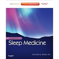 Fundamentals of Sleep Medicine: Expert Consult - Online and Print Fundamentals of Sleep Medicine: Expert Consult - Online and Print Kindle Hardcover