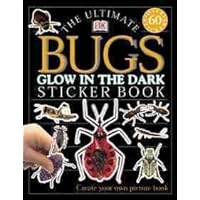 Ultimate Sticker Book: Glow in the Dark: Bugs (Ultimate Sticker Books) Ultimate Sticker Book: Glow in the Dark: Bugs (Ultimate Sticker Books) Paperback Hardcover
