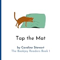 Tap the Mat! (The Bookjay Readers) Tap the Mat! (The Bookjay Readers) Paperback Kindle