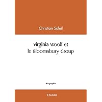 Virginia Woolf et le Bloomsbury Group (French Edition) Virginia Woolf et le Bloomsbury Group (French Edition) Paperback