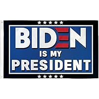 Biden is My President Flag 3x5ft Poly