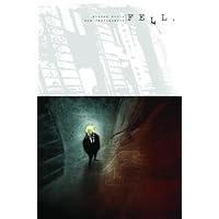 Fell Vol. 1: Feral City Fell Vol. 1: Feral City Paperback Kindle Hardcover Paperback Bunko
