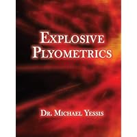 Explosive Plyometrics Explosive Plyometrics Paperback