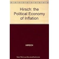 The Political Economy of Inflation The Political Economy of Inflation Hardcover Paperback