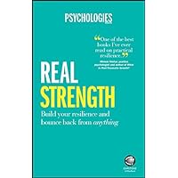 Real Strength: Build Your Resilience and Bounce Back from Anything Real Strength: Build Your Resilience and Bounce Back from Anything Kindle Paperback