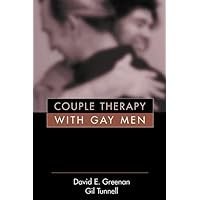 Couple Therapy with Gay Men Couple Therapy with Gay Men Hardcover