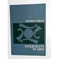 Infertility in men: diagnosis and treatment Infertility in men: diagnosis and treatment Hardcover