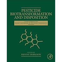 Pesticide Biotransformation and Disposition Pesticide Biotransformation and Disposition Kindle Hardcover