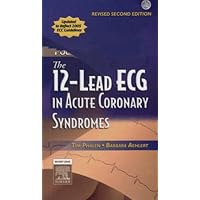 The 12-Lead ECG in Acute Coronary Syndromes Text and Pocket Reference Package - Revised Reprint The 12-Lead ECG in Acute Coronary Syndromes Text and Pocket Reference Package - Revised Reprint Paperback