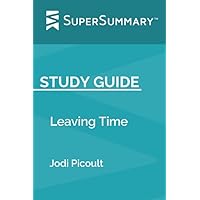 Study Guide: Leaving Time by Jodi Picoult (SuperSummary)