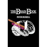 The Brain Book: Know Your Own Mind and How to Use it The Brain Book: Know Your Own Mind and How to Use it Kindle Hardcover Paperback