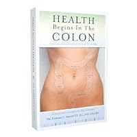Health Begins in the Colon