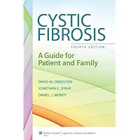 Cystic Fibrosis: A Guide for Patient and Family Cystic Fibrosis: A Guide for Patient and Family Kindle Paperback
