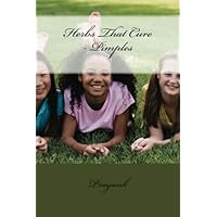 Herbs That Cure - Pimples Herbs That Cure - Pimples Paperback