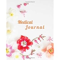 Medical Journals To Write In: Keep track of your Medical records and Medical Appointments, your past surgeries, insurance info, medications, blood ... yellow and purple floral cover with 132 pages