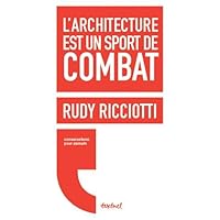 L'architecture est un sport de combat L'architecture est un sport de combat Paperback