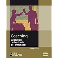 Coaching: Valoración de la eficacia del entrenador Coaching: Valoración de la eficacia del entrenador Paperback Loose Leaf