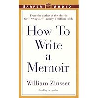 How to Write a Memoir How to Write a Memoir Audio, Cassette