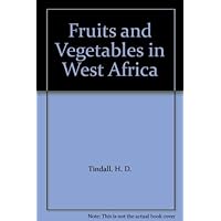 Fruits and Vegetables in West Africa Fruits and Vegetables in West Africa Paperback
