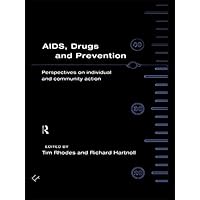 AIDS, Drugs and Prevention AIDS, Drugs and Prevention Kindle Hardcover Paperback
