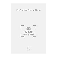 En Carriole Tosc.4 Piano