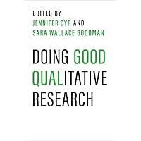 Doing Good Qualitative Research Doing Good Qualitative Research Paperback Kindle Hardcover