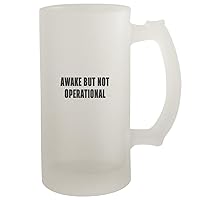 Awake But Not Operational - Frosted Glass 16oz Beer Stein, Frosted