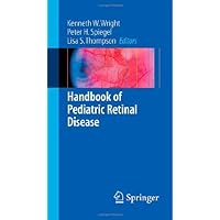 Handbook of Pediatric Retinal Disease (Springer Handbook of) Handbook of Pediatric Retinal Disease (Springer Handbook of) Kindle Paperback Mass Market Paperback