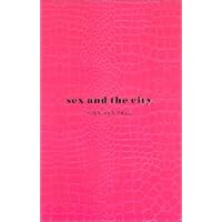 Sex and the city : Le livre officiel Sex and the city : Le livre officiel Hardcover