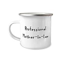 New Mother-in-law, Professional Mother-In-Law, Funny Mother's Day 12oz Camper Mug From Mom
