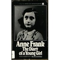 Anne Frank the Diary of a Young Girl Anne Frank the Diary of a Young Girl Mass Market Paperback Paperback