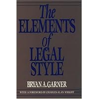 The Elements of Legal Style The Elements of Legal Style Hardcover