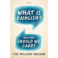 What is English?: And Why Should We Care? What is English?: And Why Should We Care? Hardcover Paperback
