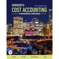 Horngren's Cost Accounting: A Managerial Emphasis, Ninth Canadian Edition Plus MyLab Accounting with Pearson eText -- Access Card Package, 9/e Horngren's Cost Accounting: A Managerial Emphasis, Ninth Canadian Edition Plus MyLab Accounting with Pearson eText -- Access Card Package, 9/e Hardcover