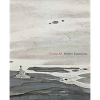 Chinese Art: Modern Expressions Chinese Art: Modern Expressions Paperback