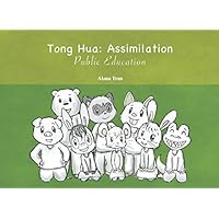 Tong Hua: Public Education (Assimilation)