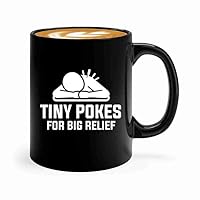 Acupuncture Coffee Mug 11oz Black -Tiny pokes for - Chiropractors Physical Therapists Physician Assistants Naturopathic Physicians Massage Therapists., BHUGSLEADER8526