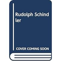 Rudolph Schindler (Spanish Edition) Rudolph Schindler (Spanish Edition) Paperback