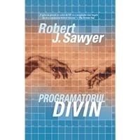 Programatorul divin (Romanian Edition)