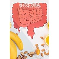 IBD Food Journal 60-Days of Meals & Reactions: the perfect meal & symptom tracker for people with Crohn's, Ulcerative Colitis, Irritable Bowel Syndrome, and other bowel disorders.
