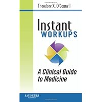 Instant Work-ups: A Clinical Guide to Medicine Instant Work-ups: A Clinical Guide to Medicine Paperback