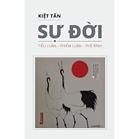 Su Doi: Tieu Luan - Phiem Luan - Phe Binh (Volume 1) (Vietnamese Edition)